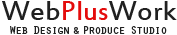 ウェブプラスワーク－WebPlusWork－